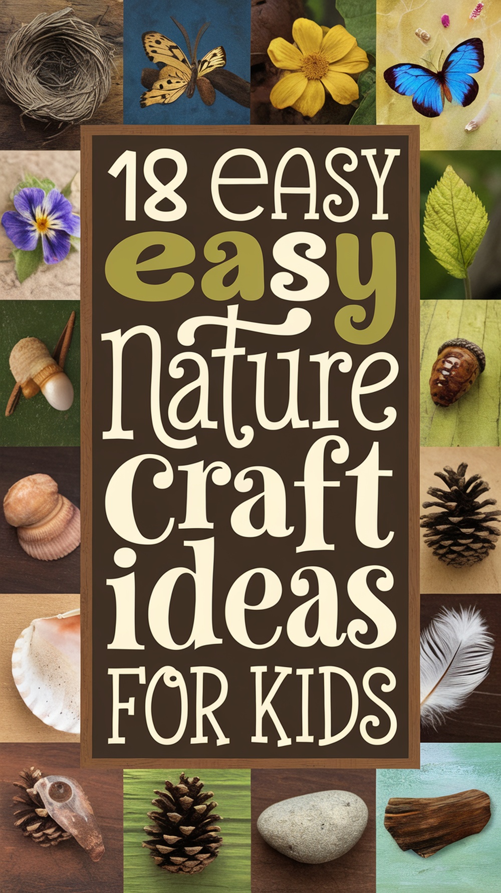Easy Nature Craft Ideas For Kids-pin