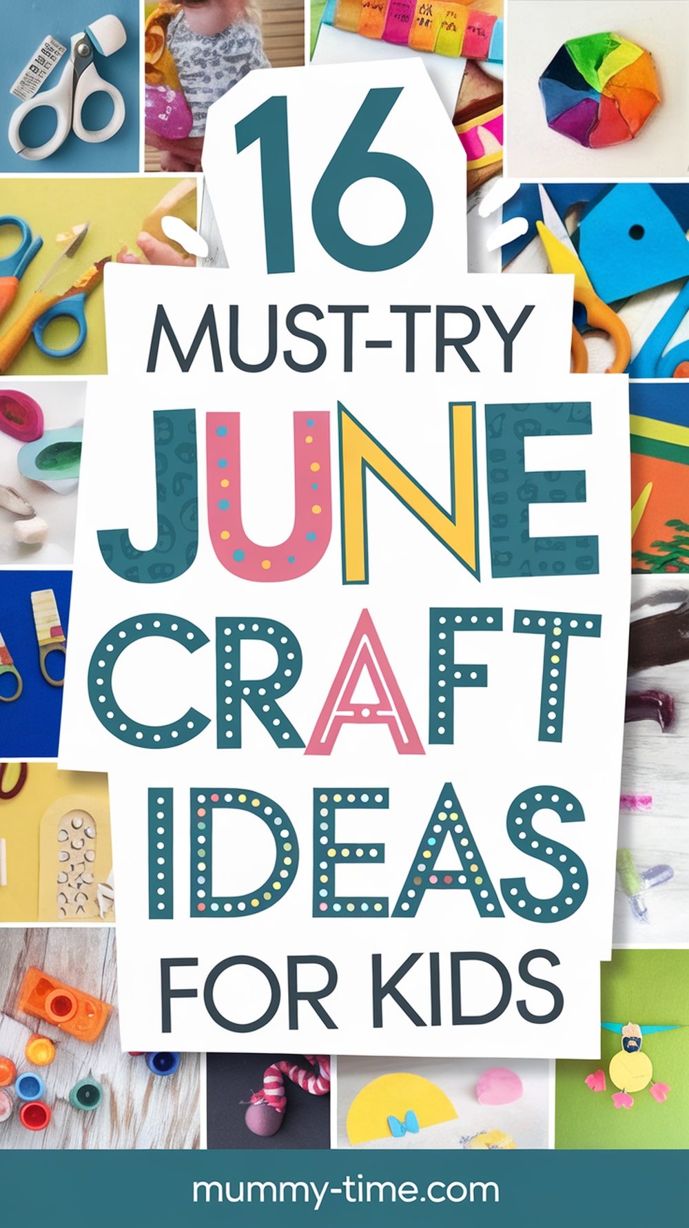 Must-try June Craft Ideas For Kids-pin