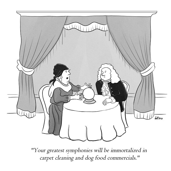 A fortune teller with a crystal ball tells a composer in a historical costume that his symphonies will end up in commercials for carpet cleaning and dog food.