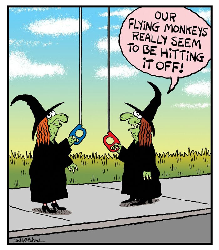 Two witches stand on a sidewalk, holding leashes attached to off-panel flying monkeys. One witch remarks that their flying monkeys are getting along well.