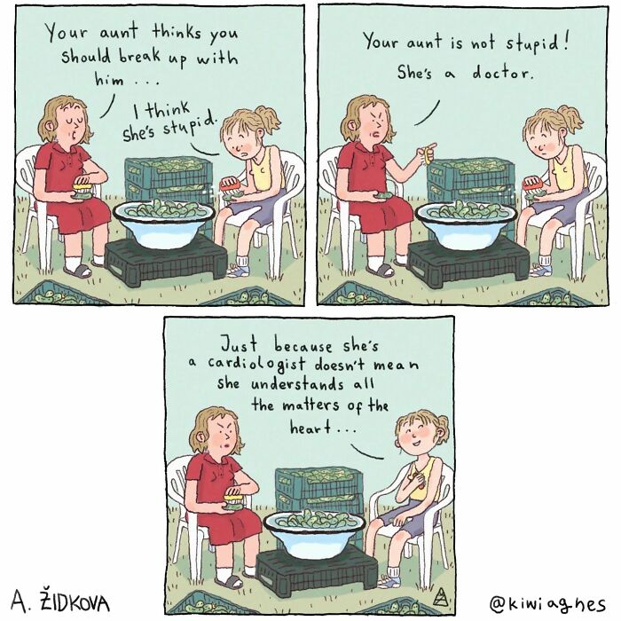 A child and an adult sit outside, the adult tells the child their aunt thinks they should break up with someone. The child responds that the aunt is stupid. The adult says the aunt is a doctor, and the child replies that being a cardiologist doesn’t mean she understands all matters of the heart.