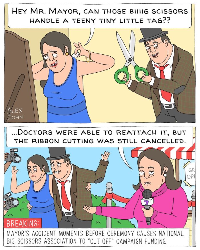 A woman asks the mayor if giant scissors can handle a small tag. In the next scene, a reporter announces the ribbon cutting was canceled after an accident with the scissors.