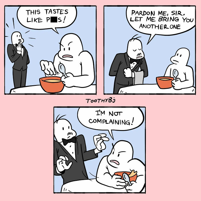 A person at a table tastes soup and claims it tastes bad, alarming a waiter. In the next panel, they clarify they're not complaining while still eating it.
