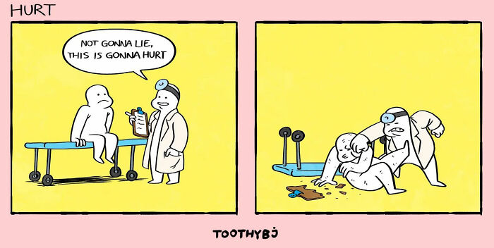 A patient sits nervously on an examination table while a smiling doctor warns that it will hurt. In the next panel, the doctor is wrestling the patient on the floor.