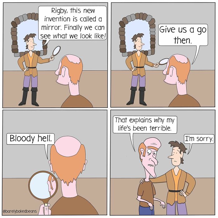 A man excitedly shows another man a mirror for the first time. The second man is shocked by his reflection, leading to a humorous realization.