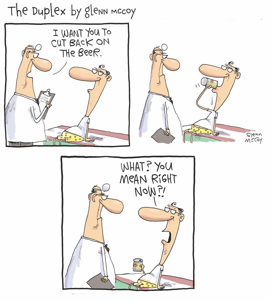 A doctor tells a man to cut back on beer. The man, sipping a beer, replies confusedly, asking if he should start immediately.