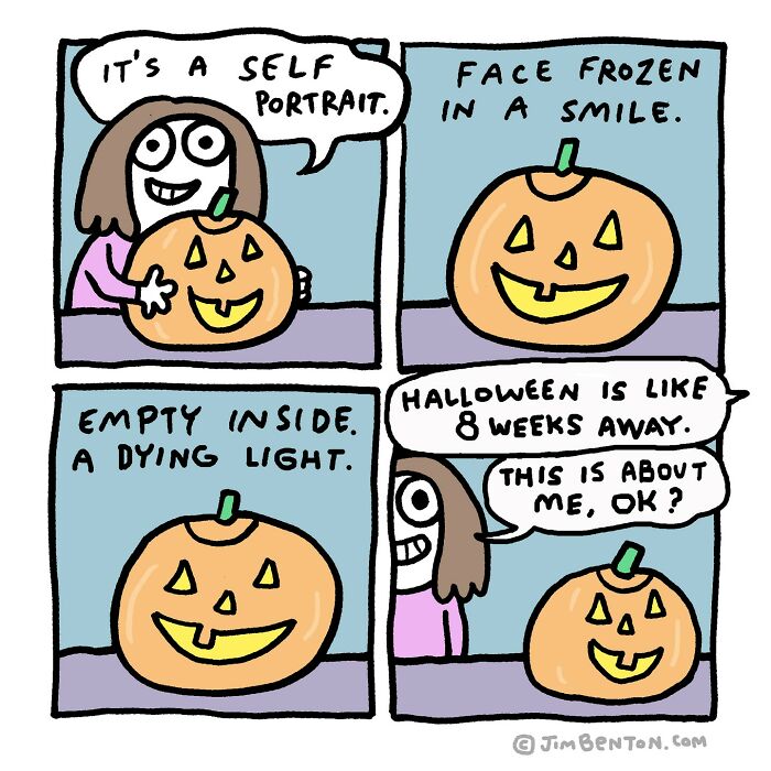 A woman hugs a jack-o’-lantern and says it’s a self-portrait. The pumpkin is smiling, and she explains it’s “empty inside” and has a “dying light.” She then says, “Halloween is like 8 weeks away. This is about me, OK?”