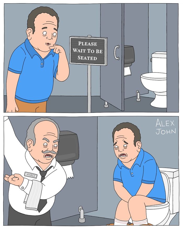 A man stands outside a bathroom stall looking confused by a “Please Wait to be Seated” sign. In the next panel, he sits on the toilet as someone dressed as a waiter hands him a towel.