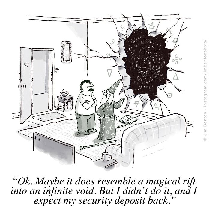 A humorous comic by veteran artist of a man confronting a wizard about a magical rift in the apartment wall. A humorous comic by veteran artist of a man confronting a wizard about a magical rift in the apartment wall.